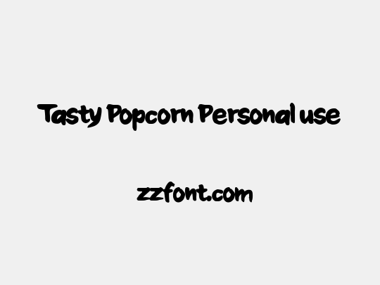 Tasty Popcorn Personal use