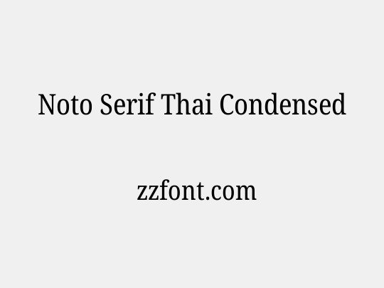 Noto Serif Thai Condensed