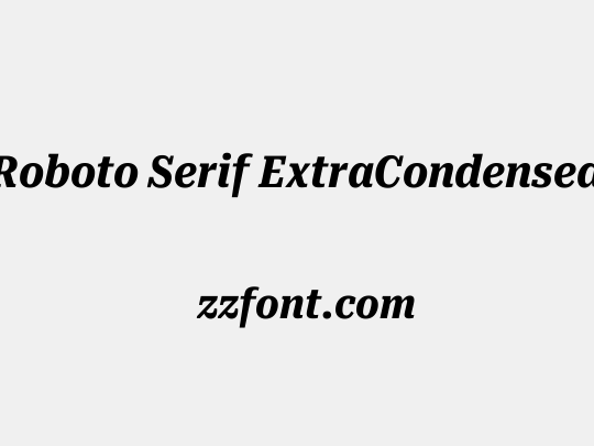 Roboto Serif ExtraCondensed
