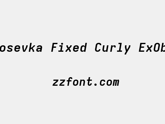 Iosevka Fixed Curly ExObl