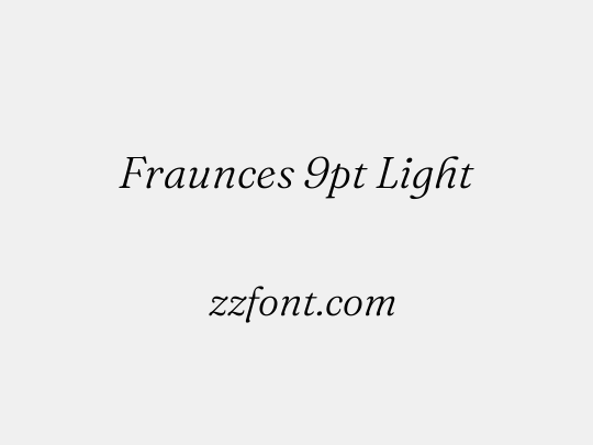 Fraunces 9pt Light