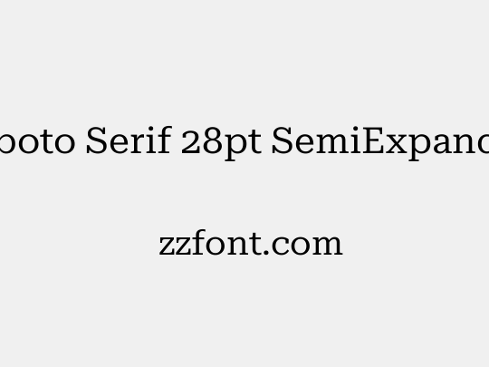 Roboto Serif 28pt SemiExpanded