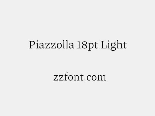 Piazzolla 18pt Light