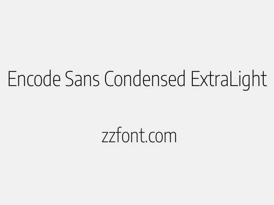 Encode Sans Condensed ExtraLight