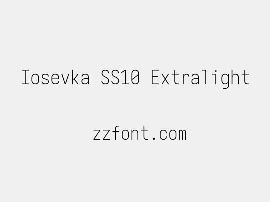 Iosevka SS10 Extralight