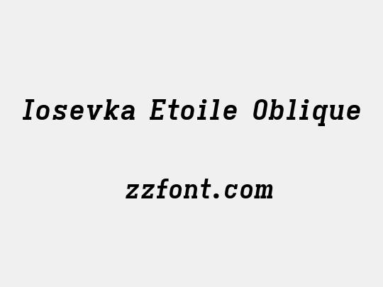 Iosevka Etoile Oblique