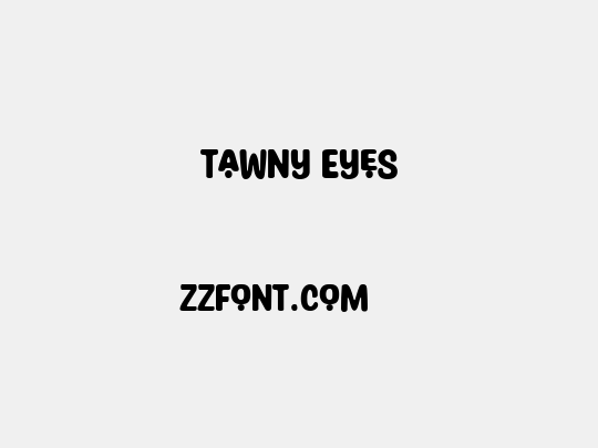 Tawny Eyes