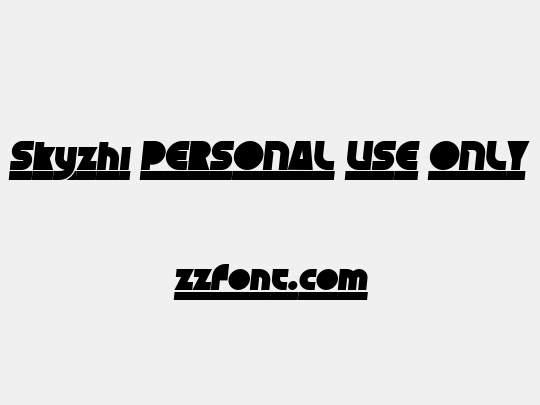 Skyzhi PERSONAL USE ONLY