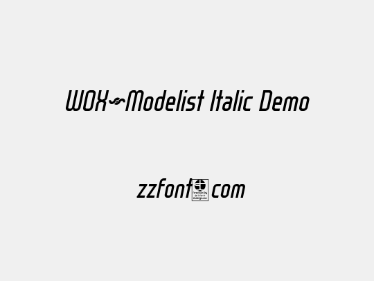 WOX~Modelist Italic Demo