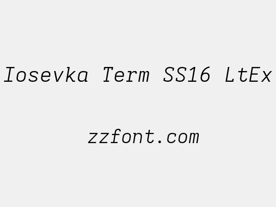 Iosevka Term SS16 LtEx