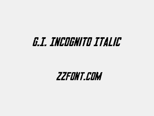 G.I. Incognito Italic