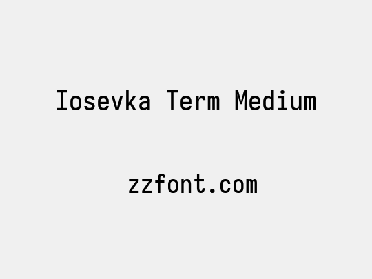 Iosevka Term Medium