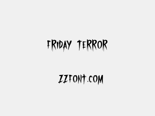 Friday Terror