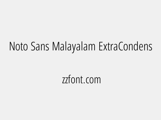 Noto Sans Malayalam ExtraCondensed Light