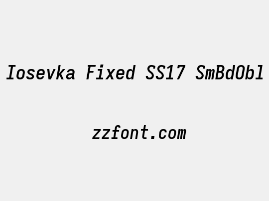 Iosevka Fixed SS17 SmBdObl