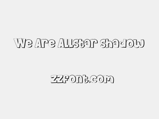 We Are Allstar shadow