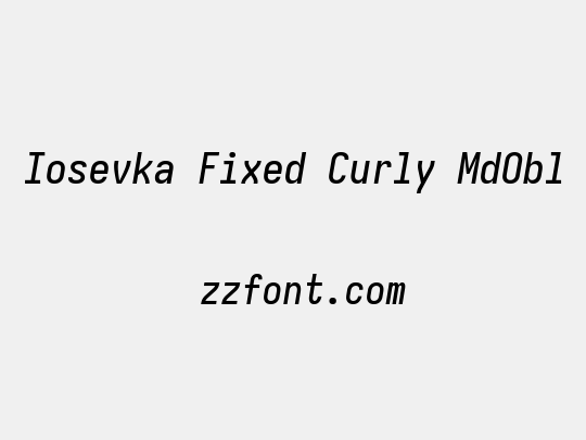 Iosevka Fixed Curly MdObl