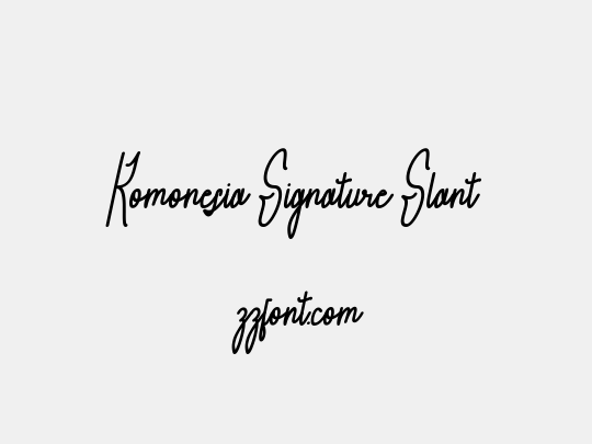 Komonesia Signature Slant