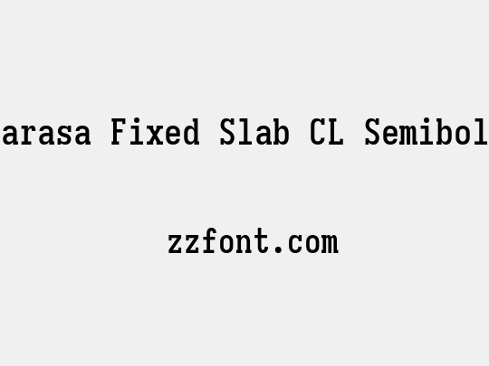 Sarasa Fixed Slab CL Semibold