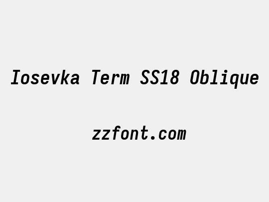 Iosevka Term SS18 Oblique