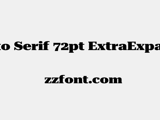 Roboto Serif 72pt ExtraExpanded Black