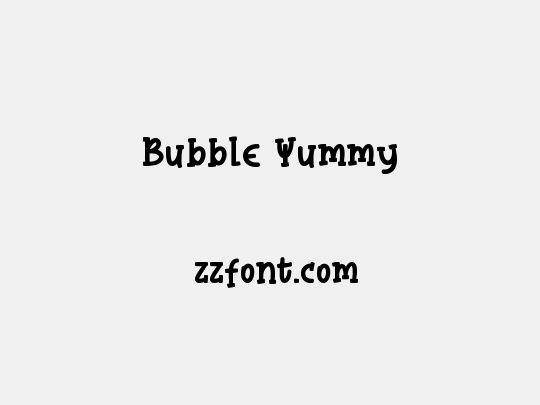 Bubble Yummy