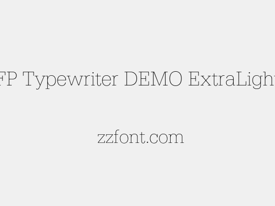 FP Typewriter DEMO ExtraLight