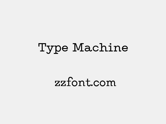 Type Machine