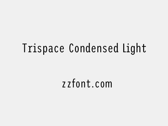 Trispace Condensed Light