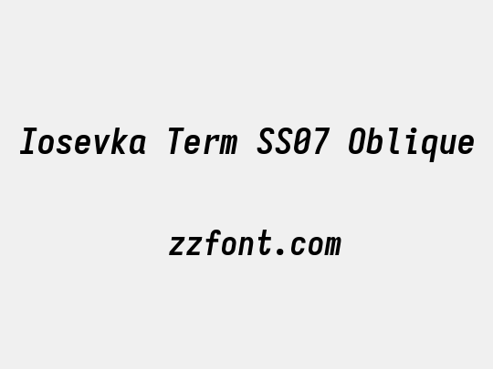 Iosevka Term SS07 Oblique