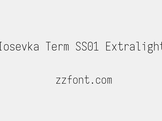 Iosevka Term SS01 Extralight