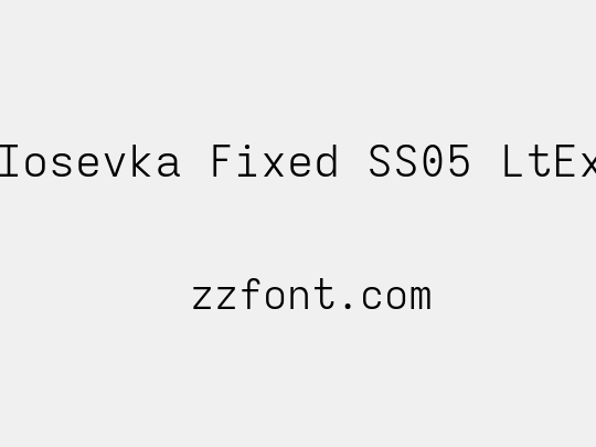 Iosevka Fixed SS05 LtEx