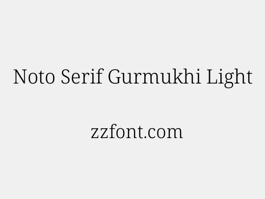 Noto Serif Gurmukhi Light