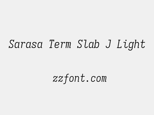 Sarasa Term Slab J Light