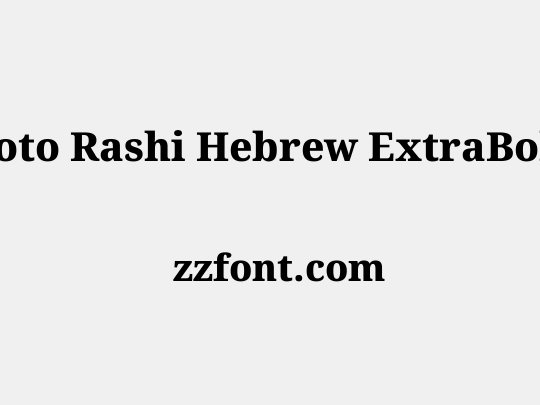 Noto Rashi Hebrew ExtraBold