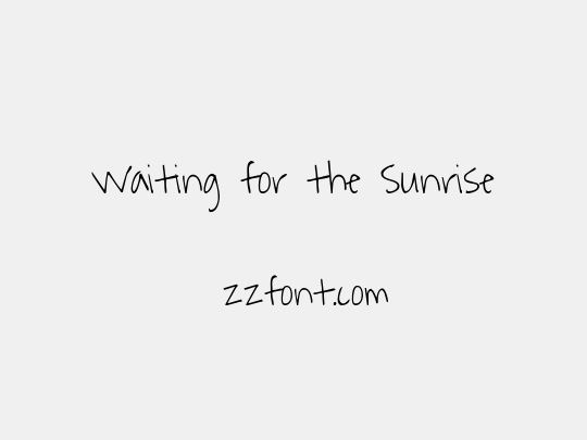 Waiting for the Sunrise