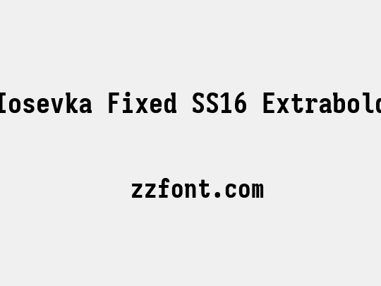 Iosevka Fixed SS16 Extrabold