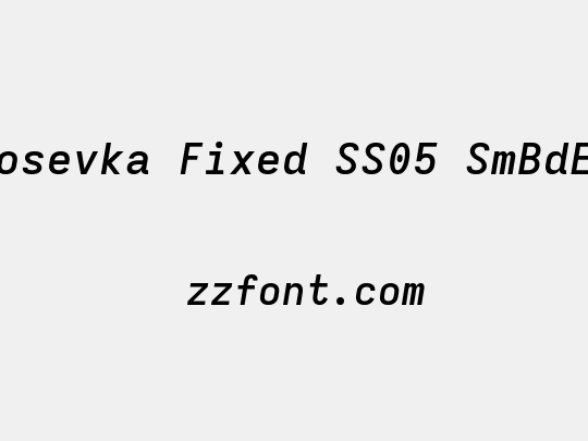 Iosevka Fixed SS05 SmBdEx