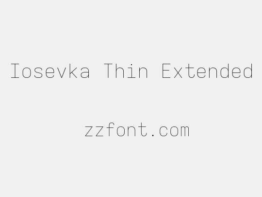 Iosevka Thin Extended
