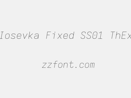 Iosevka Fixed SS01 ThEx