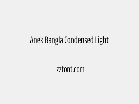 Anek Bangla Condensed Light