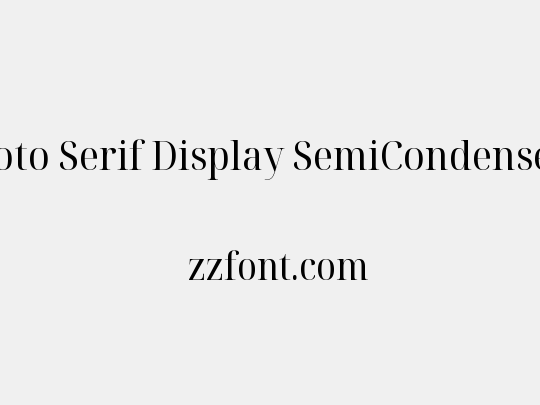 Noto Serif Display SemiCondensed