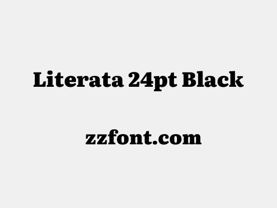 Literata 24pt Black
