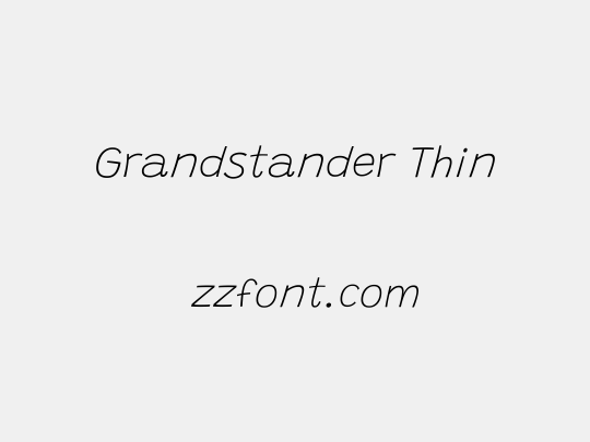 Grandstander Thin