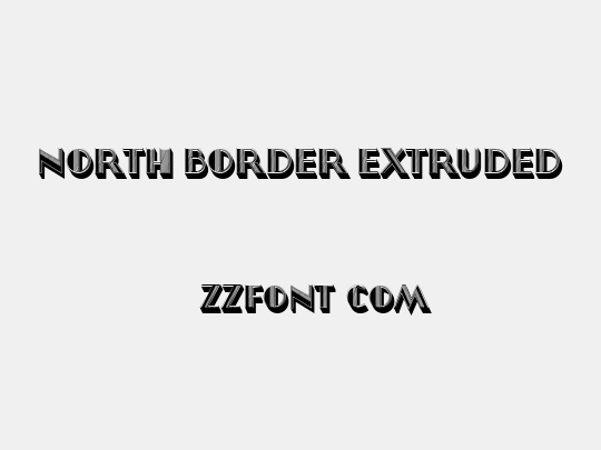 North Border Extruded