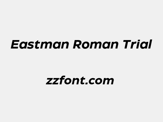 Eastman Roman Trial