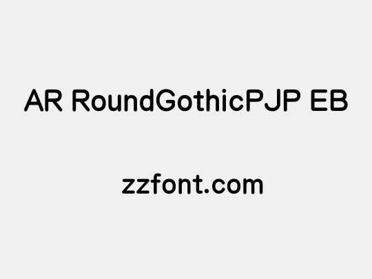 AR RoundGothicPJP EB
