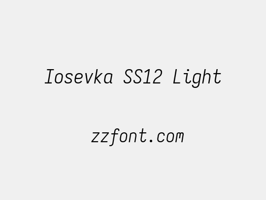 Iosevka SS12 Light