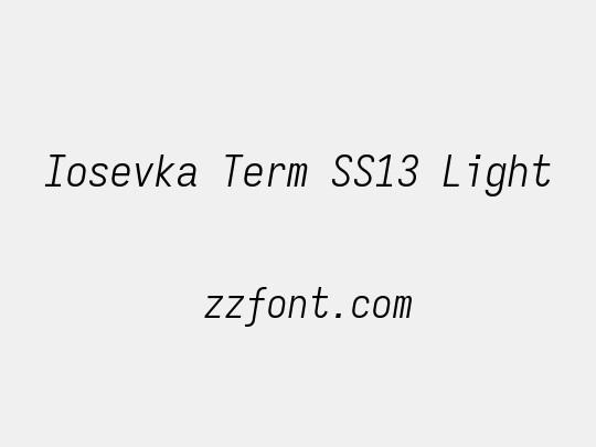 Iosevka Term SS13 Light