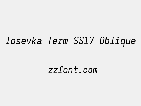 Iosevka Term SS17 Oblique